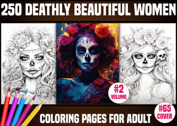 Unlocking Gothic Elegance: The 250 Deathly Beautiful Women Color Pages